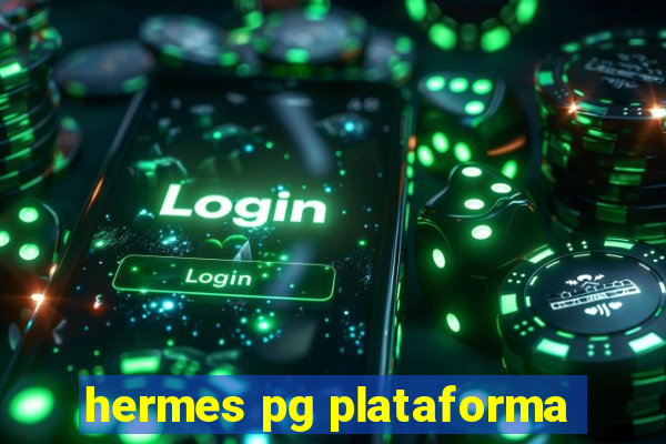 hermes pg plataforma